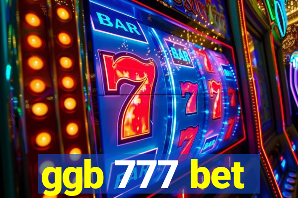 ggb 777 bet